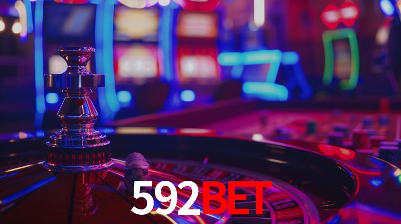 592BET: Jogos de Caça-Níqueis-Altas Recompensas, Roleta-Velocidade, Blackjack-Desafios Máximos